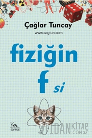 Fiziğin F'si Çağlar Tuncay