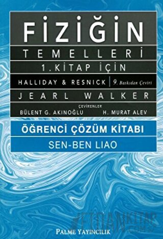 Fiziğin Temelleri 1. Kitap İçin Öğrenci Çözüm Kitabı David Halliday