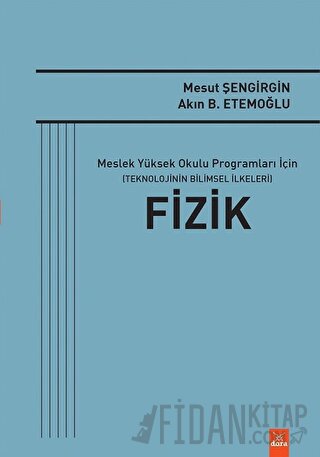 Fizik - Meslek Yüksek Okulu Programları İçin Teknolojinin Bilimsel İlk