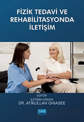 Fizik Tedavi ve Rehabilitasyonda İletişim Kolektif