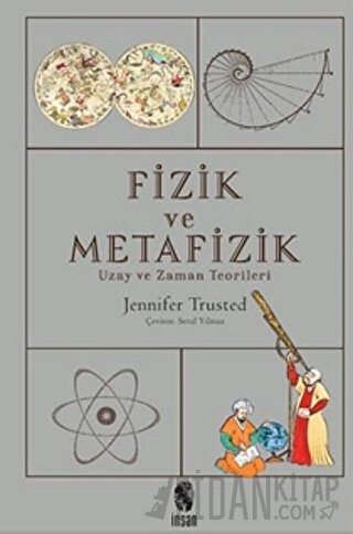 Fizik ve Metafizik Jennifer Trusted