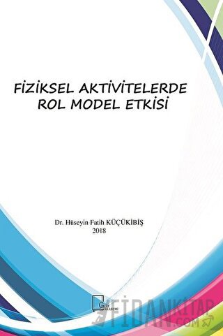 Fiziksel Aktivitelerde Rol Model Etkisi Hüseyin Fatih Küçükibiş