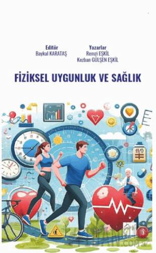 Fiziksel Uygunluk Ve Sağlık Kezban Gülşen Eşkil