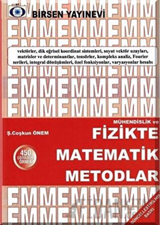 Fizikte Matematik Metodlar Ş. Coşkun Önem