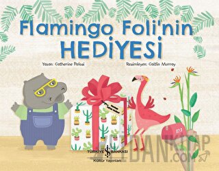 Flamingo Foli’nin Hediyesi Catherine Pelosi