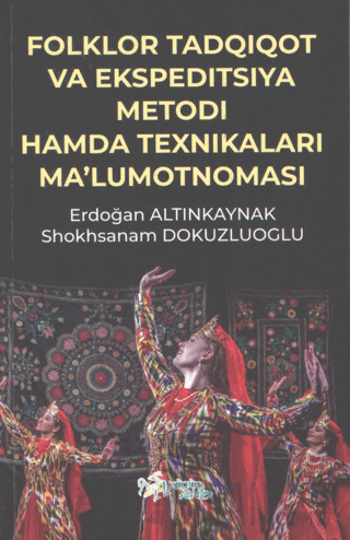 Folklor Tadqıqot Va Ekspedıtsıya Metodı Hamda Teknıkaları Ma’lumotnoma