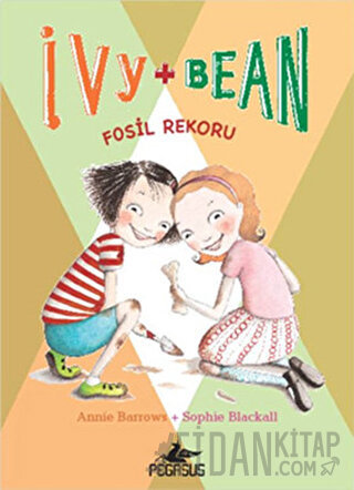 Fosil Rekoru - Ivy + Bean 3 Annie Barrows