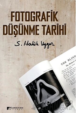 Fotografik Düşünme Tarihi S. Haluk Uygur