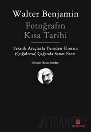 Fotoğrafın Kısa Tarihi Walter Benjamin