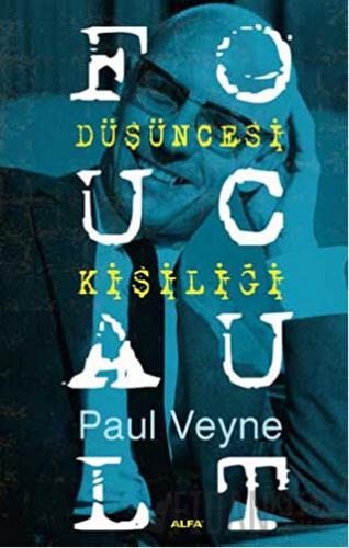 Foucault Düşüncesi Kişiliği Paul Veyne