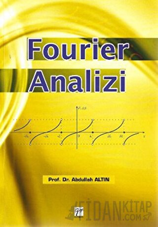 Fourier Analizi Abdullah Altın