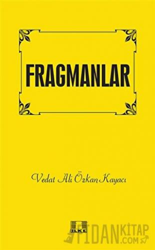 Fragmanlar Vedat Ali Özkan Kayacı