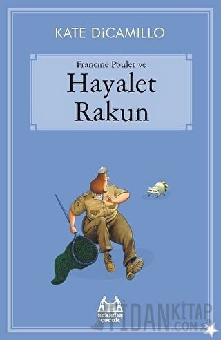 Francine Poulet ve Hayalet Rakun Kate DiCamillo