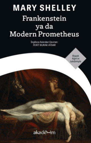 Frankenstein ya da Modern Prometheus Mary Shelley