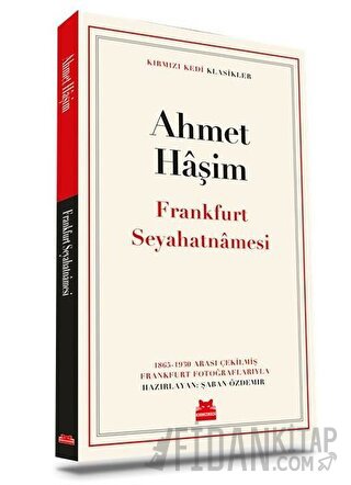 Frankfurt Seyahatnamesi Ahmet Haşim