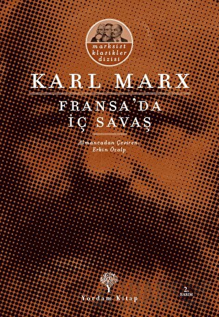 Fransa’da İç Savaş Karl Marx