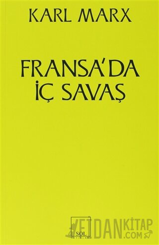 Fransa’da İç Savaş Karl Marx