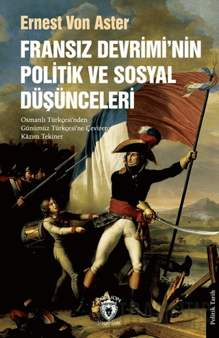 Fransız Devrimi’nin Politik ve Sosyal Düşünceleri Ernest Von Aster