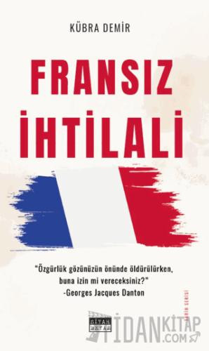 Fransız İhtilali Kübra Demir