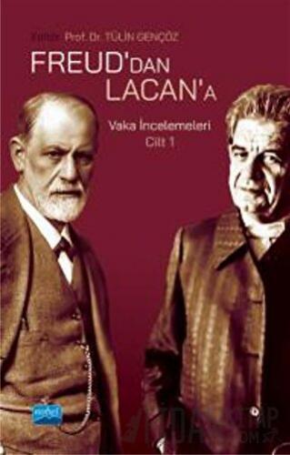 Freud’dan Lacan’a Vaka İncelemeleri Ayça Korkmaz