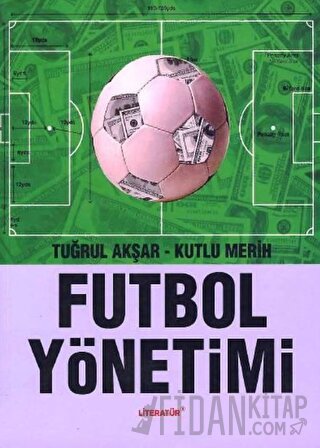 Futbol Yönetimi Kutlu Merih