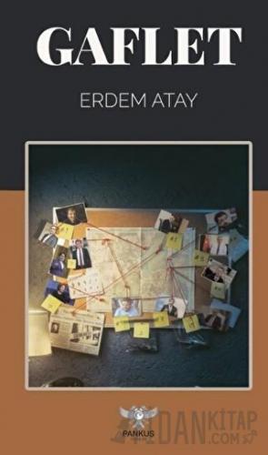 Gaflet Erdem Atay