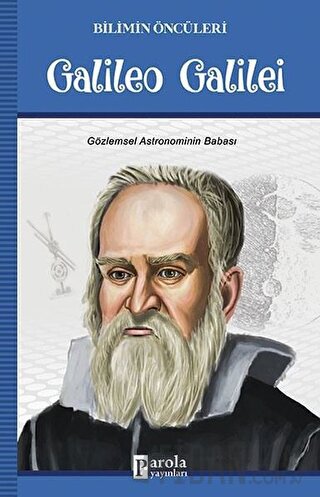 Galileo Galilei - Bilimin Öncüleri Turan Tektaş