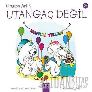 Gaston Artık Utangaç Değil - Gaston'un Duyguları Aurélie Chien Chow Ch