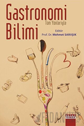 Gastronomi Bilimi Mehmet Sarıışık