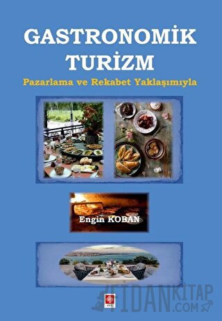 Gastronomik Turizm Engin Koban