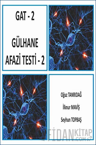 GAT - 2 Gülhane Afazi Testi 2 İlknur Maviş