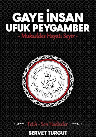 Gaye İnsan Ufuk Peygamber Servet Turgut