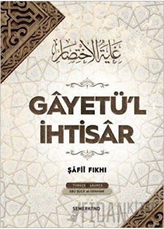 Gayetü'l İhtisar (Ciltli) Ebu Şüca el-İsfahani