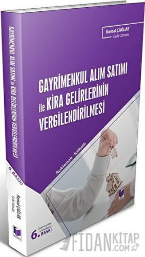 Gayrimenkul Alım Satımı ile Kira Gelirlerinin Vergilendirilmesi Kemal 