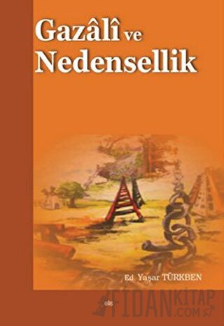 Gazali ve Nedensellik Yaşar Türkben