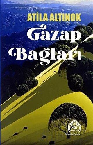 Gazap Bağları Atila Altınok