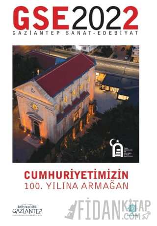 Gaziantep Sanat ve Edebiyat Dergisi 2022