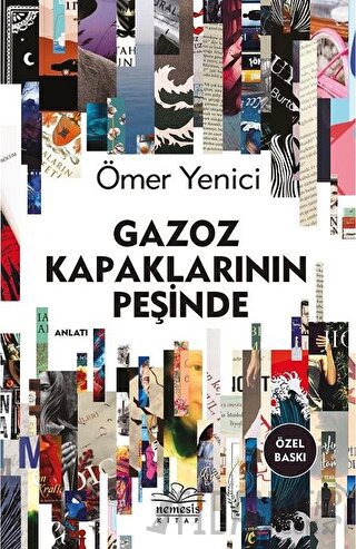 Gazoz Kapaklarının Peşinde (Ciltli) Ömer Yenici