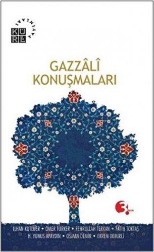 Gazzali Konuşmaları M. Cüneyt Kaya