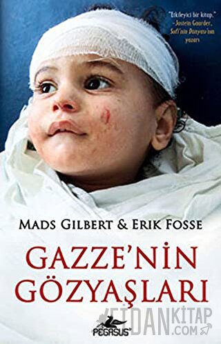 Gazze'nin Gözyaşları Mads Gilbert