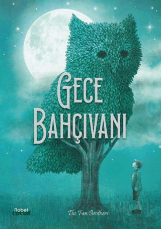 Gece Bahçıvanı - The Night Gardener The Fan Brothers