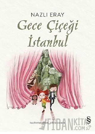 Gece Çiçeği İstanbul Nazlı Eray