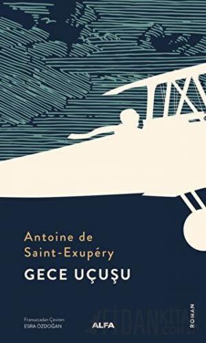 Gece Uçuşu Antoine de Saint-Exupery