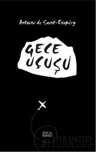 Gece Uçuşu Antoine de Saint-Exupery