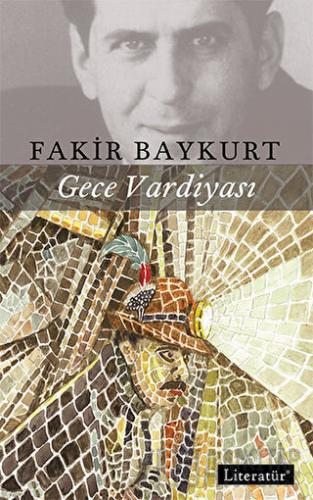 Gece Vardiyası Fakir Baykurt