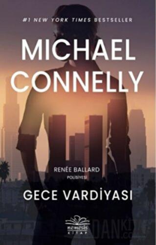 Gece Vardiyası Michael Connelly