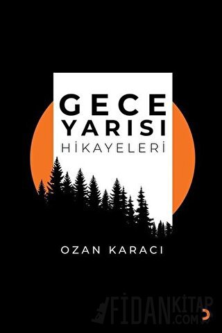 Gece Yarısı Hikayeleri Ozan Karacı