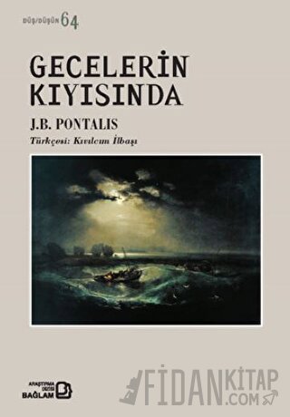 Gecelerin Kıyısında J. B. Pontalis