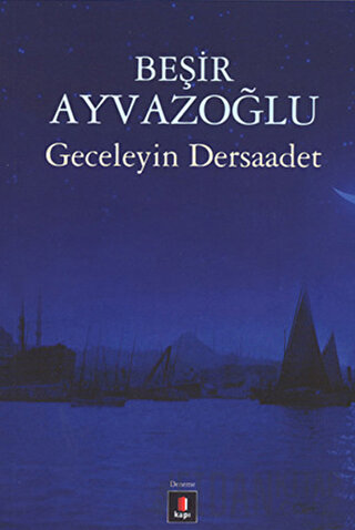 Geceleyin Dersaadet Beşir Ayvazoğlu