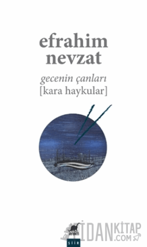 Gecenin Çanları (Kara Haykular) Efrahim Nevzat